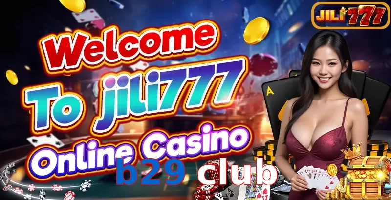 b29 club