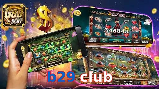 b29 club